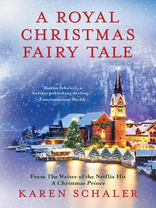 Title details for A Royal Christmas Fairy Tale by Karen Schaler - Available